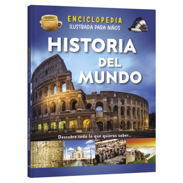 Enciclopedia Ilustrada Historia del Mundo