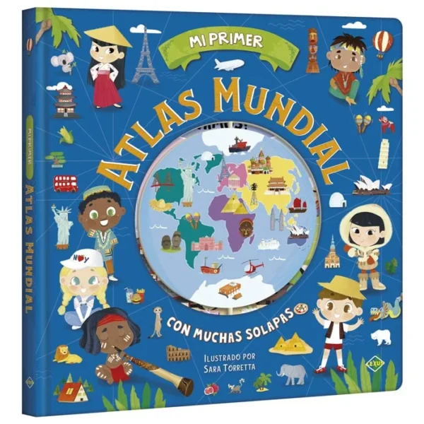 Mi Primer Atlas Mundial – Con solapas