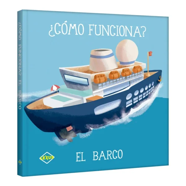 ¿Cómo Funciona? El Barco