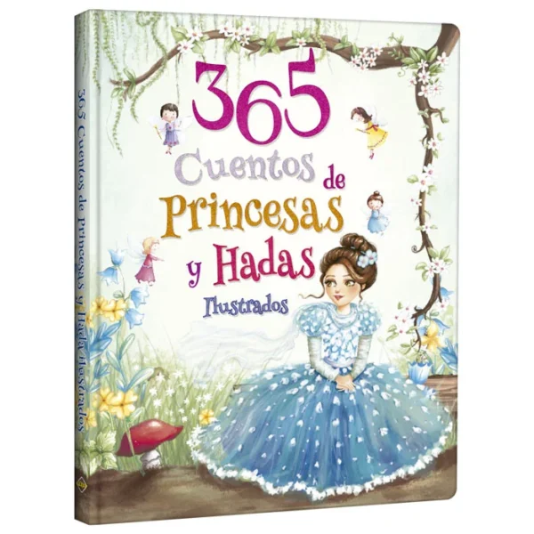 365 Cuentos de Princesas y Hadas