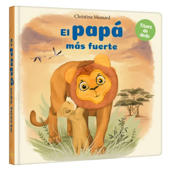 El Papá Más Fuerte – Títere de Dedo